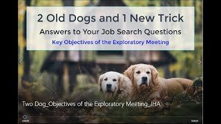 Two Old Dogs: Objectives of the Networking Meeting