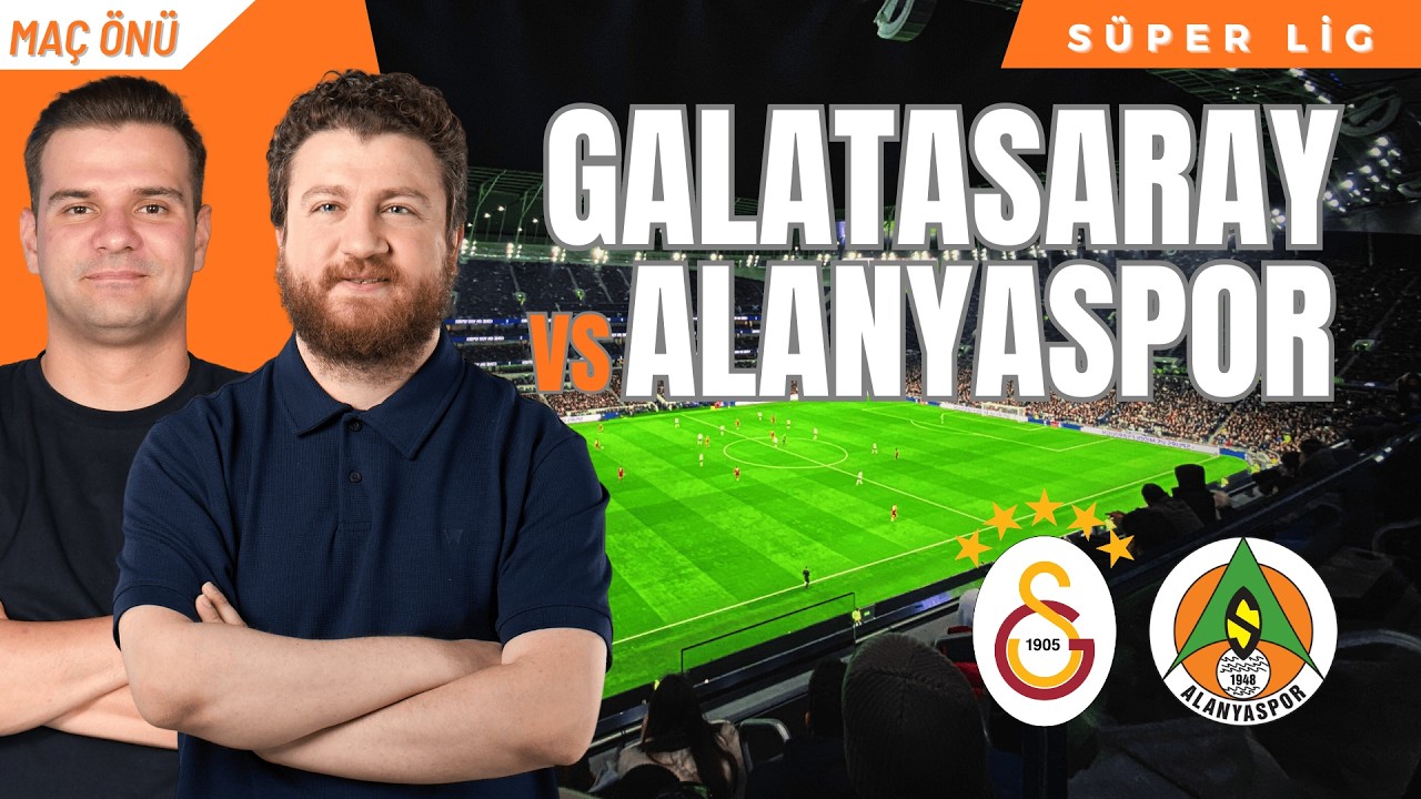 Galatasaray vs Alanyaspor | Osimhen?.. Lig Gidişatı, Liverpool'un Fikstüre Etkisi...  | Maç Önü