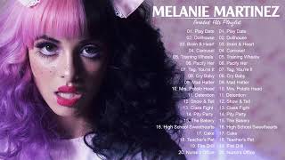 MelanieMartinez GREATEST HITS FULL ALBUM - BEST SONGS OF MelanieMartinez PLAYLIST 2021