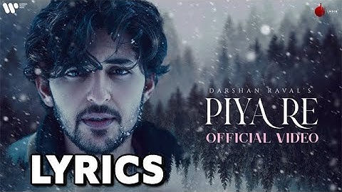 Piya Re (Lyrics Video) | Darshan Raval|Gurpreet S|Gautam S|Lijo George| New Official Video Song 2023