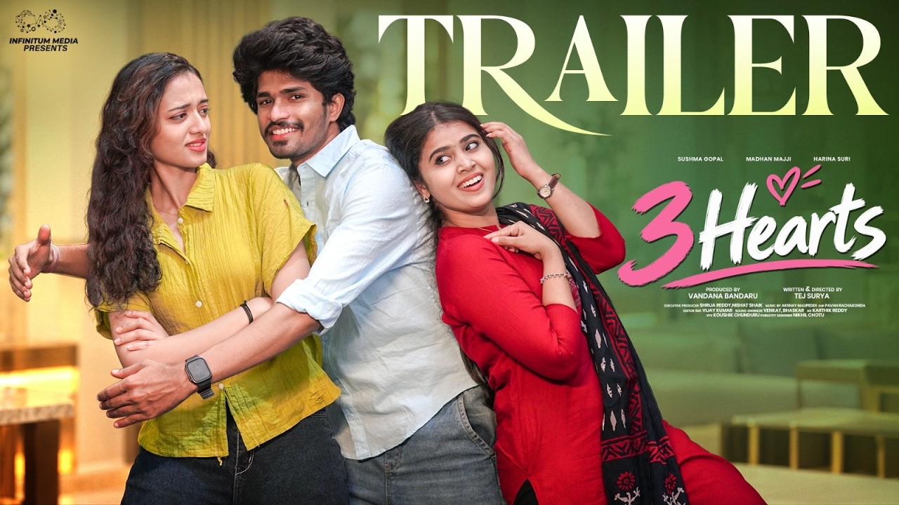 3 Hearts Trailer | Sushma Gopal | Madhan Majji | Telugu Web Series 2026 | Infinitum Media