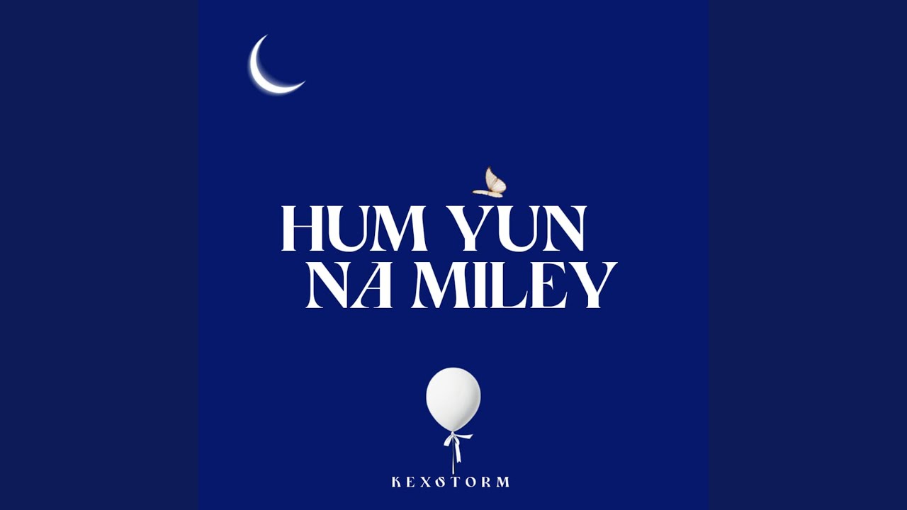 Hum Yun Na Miley