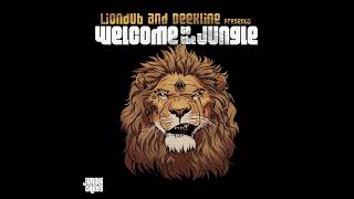 Liondub & Deekline present Welcome to the Jungle (Exclusives)