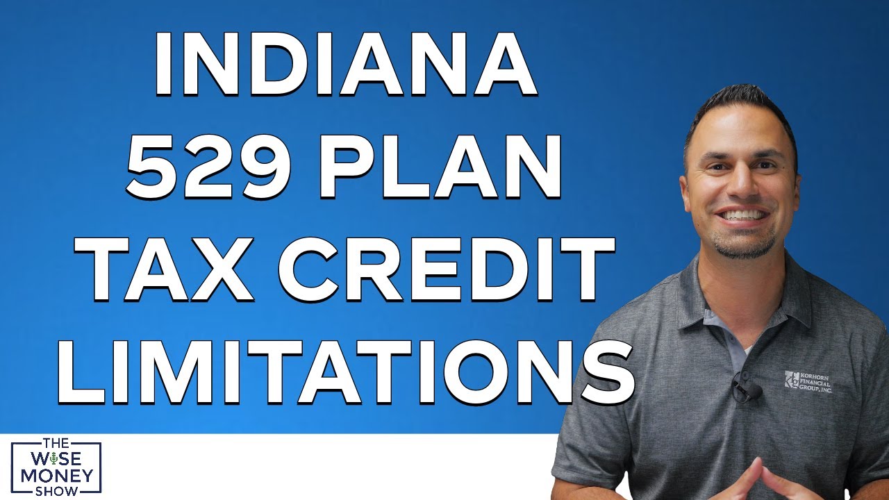 3 Limitations of the Indiana 529 Tax Credit YouTube