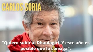 Carlos Soria &quot;Quiero subir al Dhaulagiri. Y este año es posible que lo consiga&quot;.