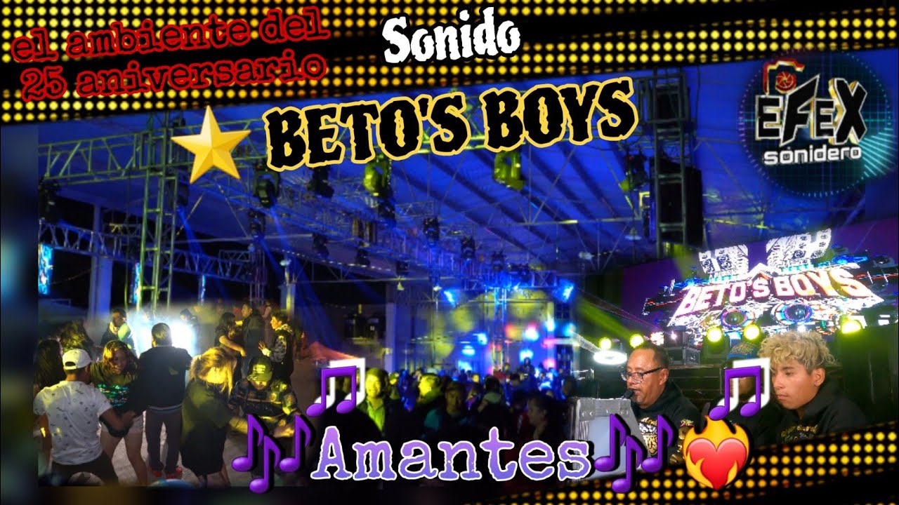 Amantes 🎤Sonido BETO'S BOYS  🗺en La Magdalena  Tlatelulco (2023)