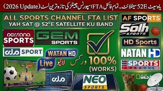Yahsat 52E Watan HD Sports 2026 New Update | All Sports Channels FTA New Frequency & Channel List 🔥