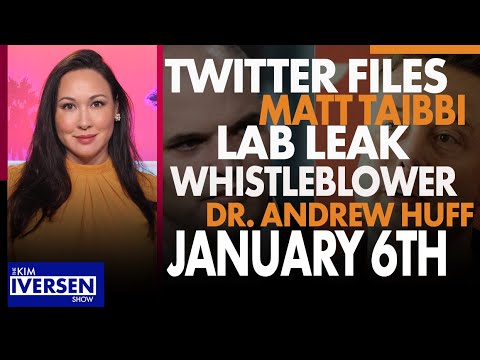 Twitter Files w/Matt Taibbi, Lab Leak Whistleblower Dr. Andrew Huff