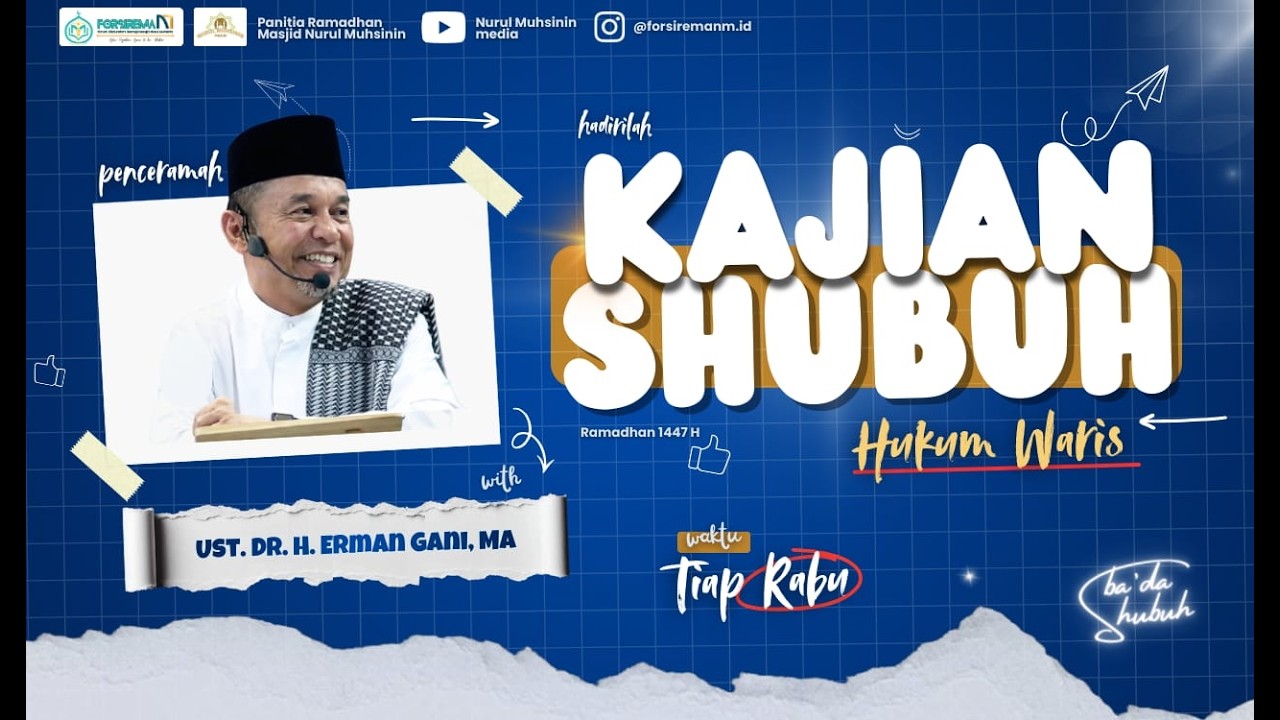Kajian Shubuh Ramadhan bersama Ust. Erman Gani