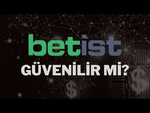 Betist Güvenilir Mi ? Güvenilir Bahis Siteleri & Casino Siteleri