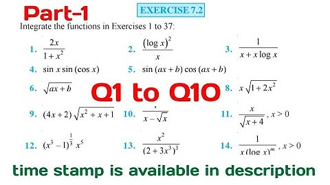 Ex 7.2 class 12 maths ncert Integrals || Integration || Calculus  Q1,Q2,Q3,Q4,Q5,Q6,Q7,Q8,Q9,Q10