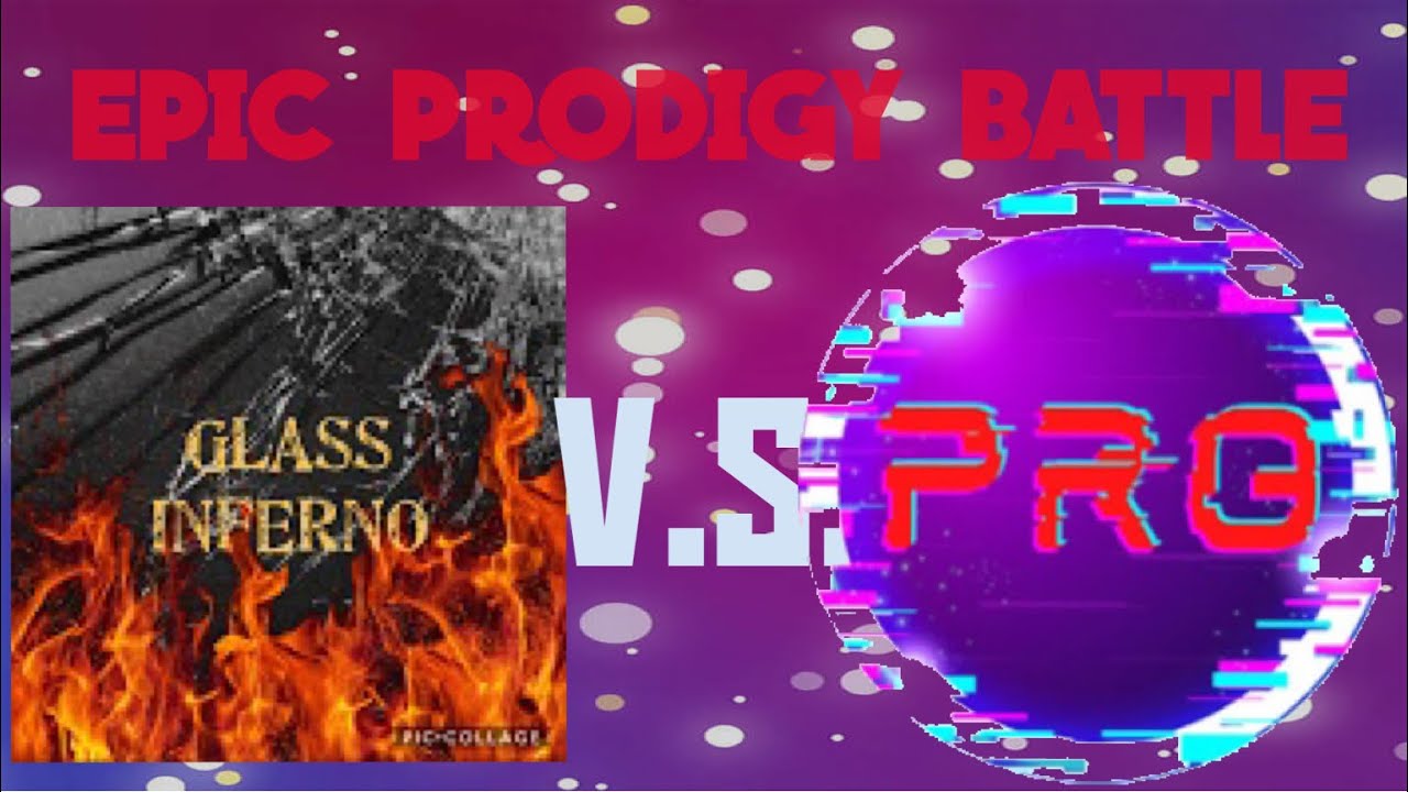 Glass Inferno V.S. Prodigy Pro - EPIC PRODIGY BATTLE! Who Will Win?