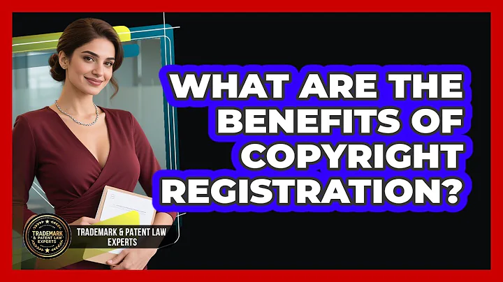 What Are The Benefits Of Copyright Registration?