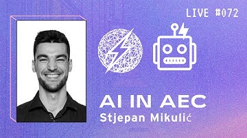 🤖 The AI Revolution in AEC and BIM with Stjepan Mikulic | BIM Pure Live #072