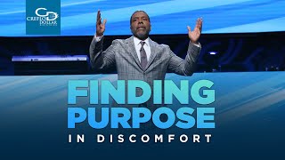 Finding Purpose in Discomfort  - Sunday Service