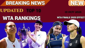 Updated Top 10 WTA Rankings 10 Nov 2025 | Rybakina Top 5, Sabalenka Shocked, Gauff & Swiatek Drop