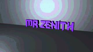 Zenith Intro