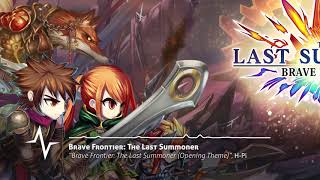 Brave Frontier: The Last Summoner (Opening Theme) - Original Soundtrack