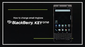 How to change email ringtone on the BlackBerry KEYone