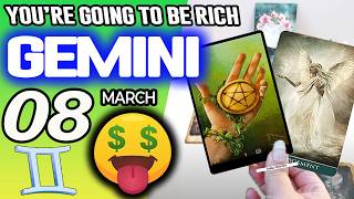 Gemini ♊💲💲YOU’RE GOING TO BE RICH 🤑 horoscope for today MARCH 8 2026 ♊ #gemini tarot MARCH screenshot 5