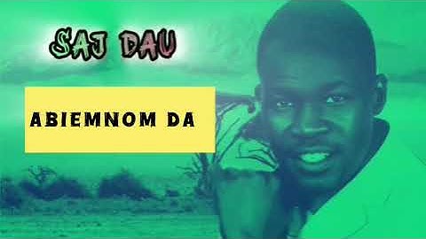 Saj Dau - ABIEMNOM DA ( Music Audio )