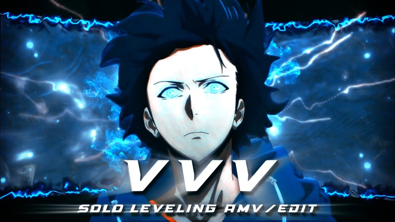 Solo Leveling ''Badass Edit'' - VVV [AMV/EDIT]!  + XML file