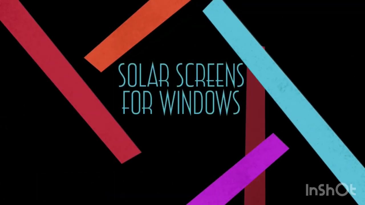 Solar screen/Storm Doors/Security Screens