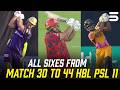 All Massive Sixes from PSL 11 Matches 30 to 44 ⚡ | HBL PSL 11 | MZB1K