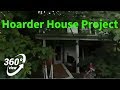 360 video tour of HOARDER house to be flipped.