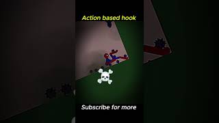 Action based hook  😁😎🧠Stickmandismounting