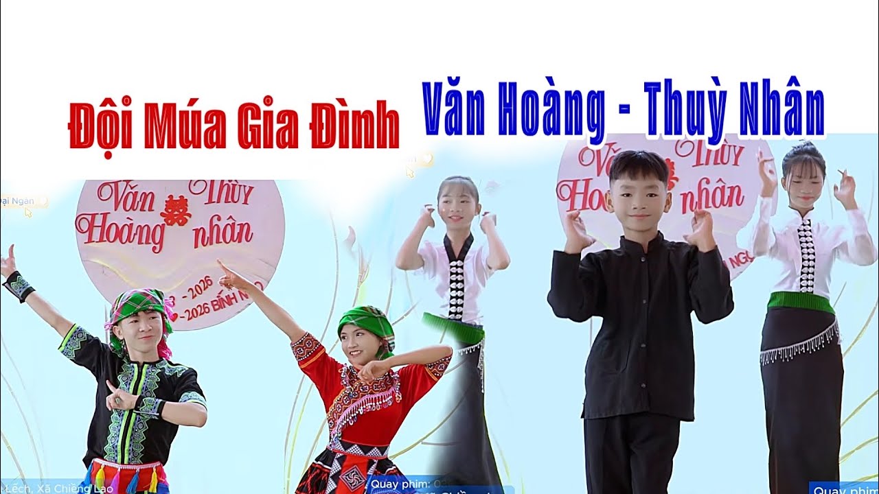 Những Bài Múa Gia Đình Đẹp Nhất Mừng Hạnh Phúc Văn Hoàng - Thùy Nhân  Bản Nà Lếch, Xã Chiềng Lao