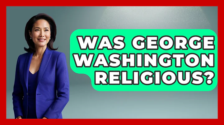 Was George Washington Religious? - History Icons Channel