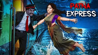 Patna Express Horror Story  Real Horror Stories     Horror Stories In Hindi