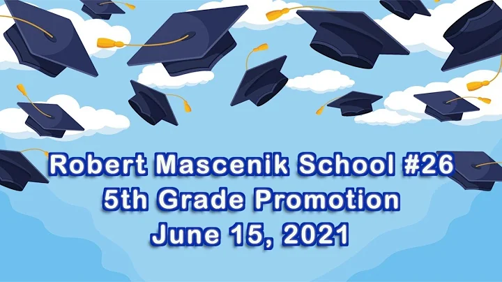 School #26 5th Grade Promotion, 2021