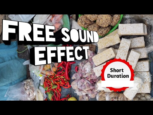 free traditional market sound effects - sound efek pasar tradisional (backsound)part 2 class=