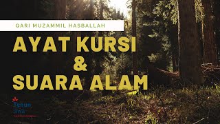 Ayat Kursi dengan Suara Alam - Pengantar Tidur Keluarga