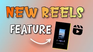 Instagram Reels New Feature | New Transition Feature