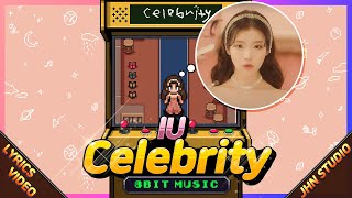 Iu(아이유) - Celebrity(셀러브리티) / 8 Bit Cover(8비트 커버) + Lyrics(가사)