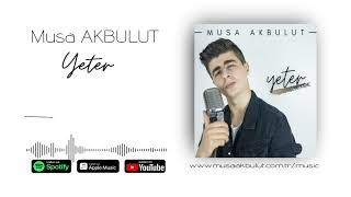 Musa AKBULUT | Yeter (Lyrics Video) Resimi