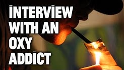 Interview with an Oxy Addict