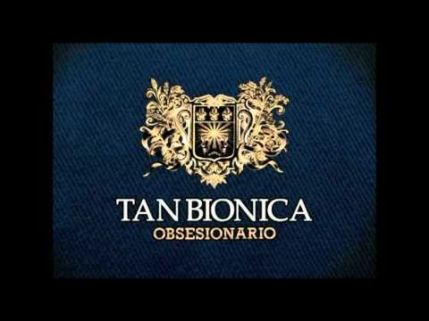 3 - Obsesionario en La Mayor - Tan Bionica - Obsesionario