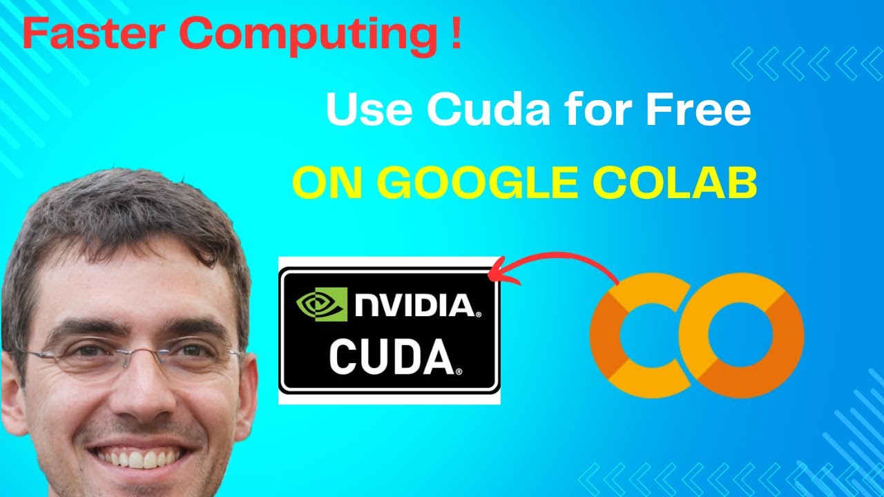 Hot To Use CUDA for Free on Google Colab (Quick Tutorial) - YouTube