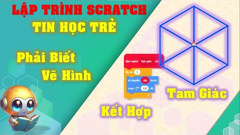 Lập Trình Scratch | Tam Giác Cơ Bản