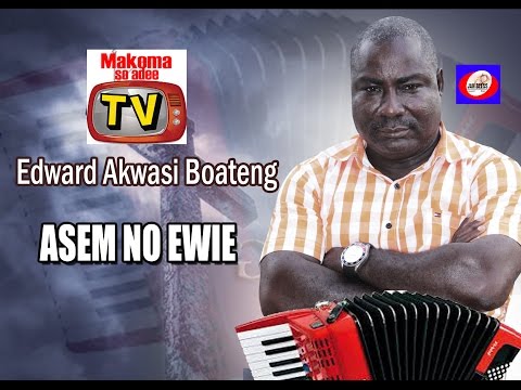 edward-akwasi-boateng-asem-no-awie