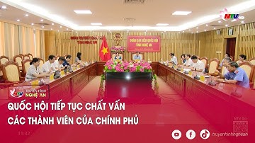 Quốc hội tiếp tục chất vấn các thành viên của Chính phủ