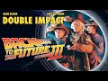 Double Impact Back to the Future 3