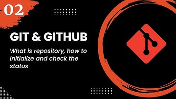 Git and GitHub #2 - What is repository, how to initialize and check the status