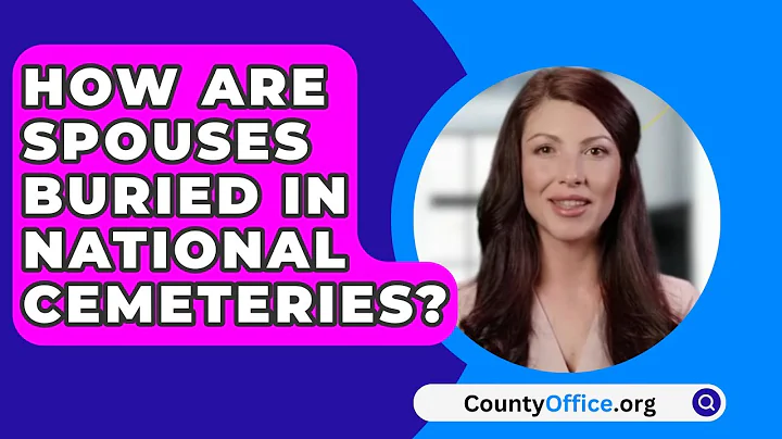 How Are Spouses Buried In National Cemeteries? - CountyOffice.org