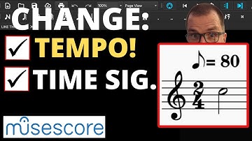 Musescore! How to change Time Signatures and Tempos In Musescore 3 6  1