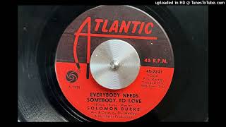 Solomon Burke - Everybody Needs Somebody to Love (Atlantic) 1964